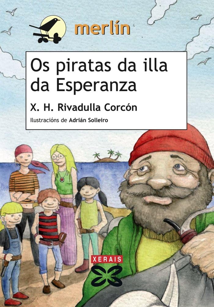 Os piratas da illa da Esperanza (INFANTIL E XUVENIL - MERLÍN - De 11 anos en diante)