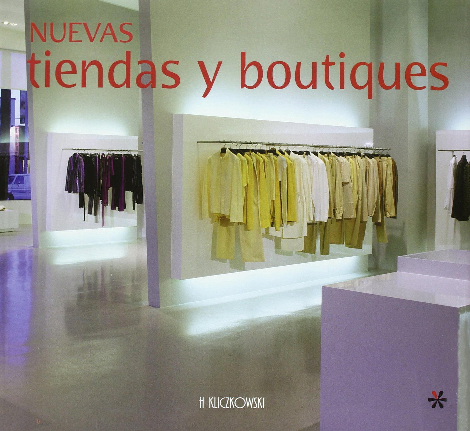 Nuevas tiendas y boutiques (Architectura y Diseno / Architecture and Design)