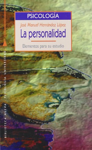 La Personalidad (PSICOLOGIA UNIVERSIDAD)