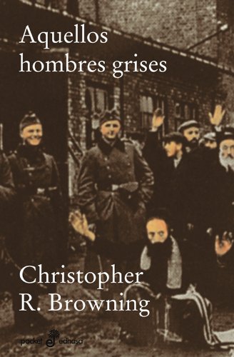Aquellos hombre grises (bolsillo) (Pocket)