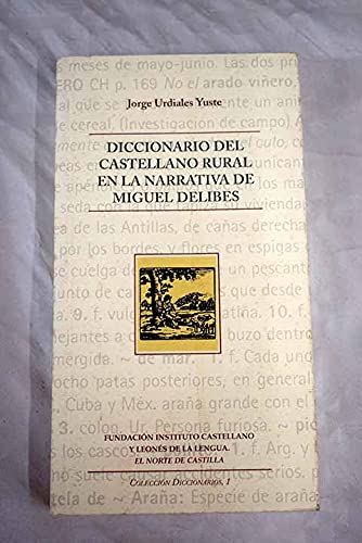 Diccionario del castellano rural en la narrativa de Miguel Delibes