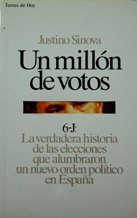 Un millon de votos. 6-j: verdadera historia de las elecciones... (Grandes temas)