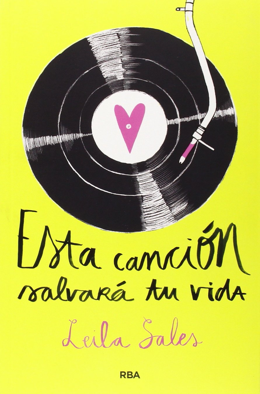 Esta canción salvará tu vida. (Ficción Young Adult)