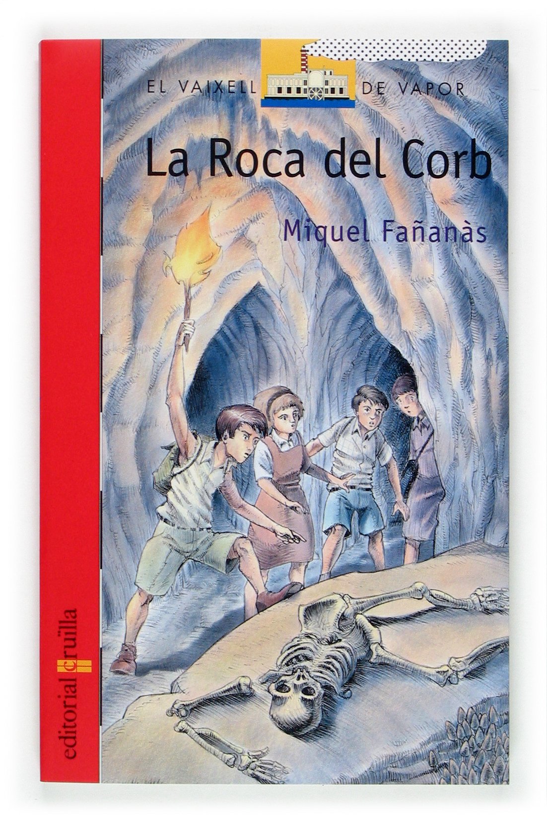 La roca del corb: 127 (El Barco de Vapor Roja)