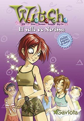 El sello de Nerissa (Las aventuras de W.I.T.C.H.)