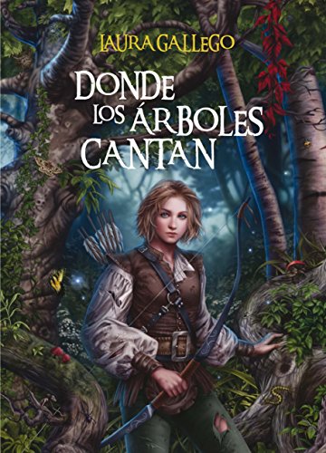 Donde los árboles cantan [Cartoné] (SIN COLECCION)