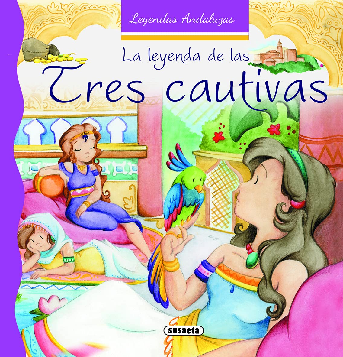 La Leyenda De Las Tres Cautivas (Leyendas andaluzas)