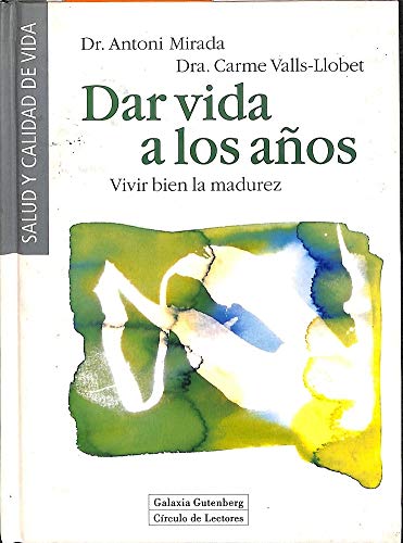 Dar vida a los años