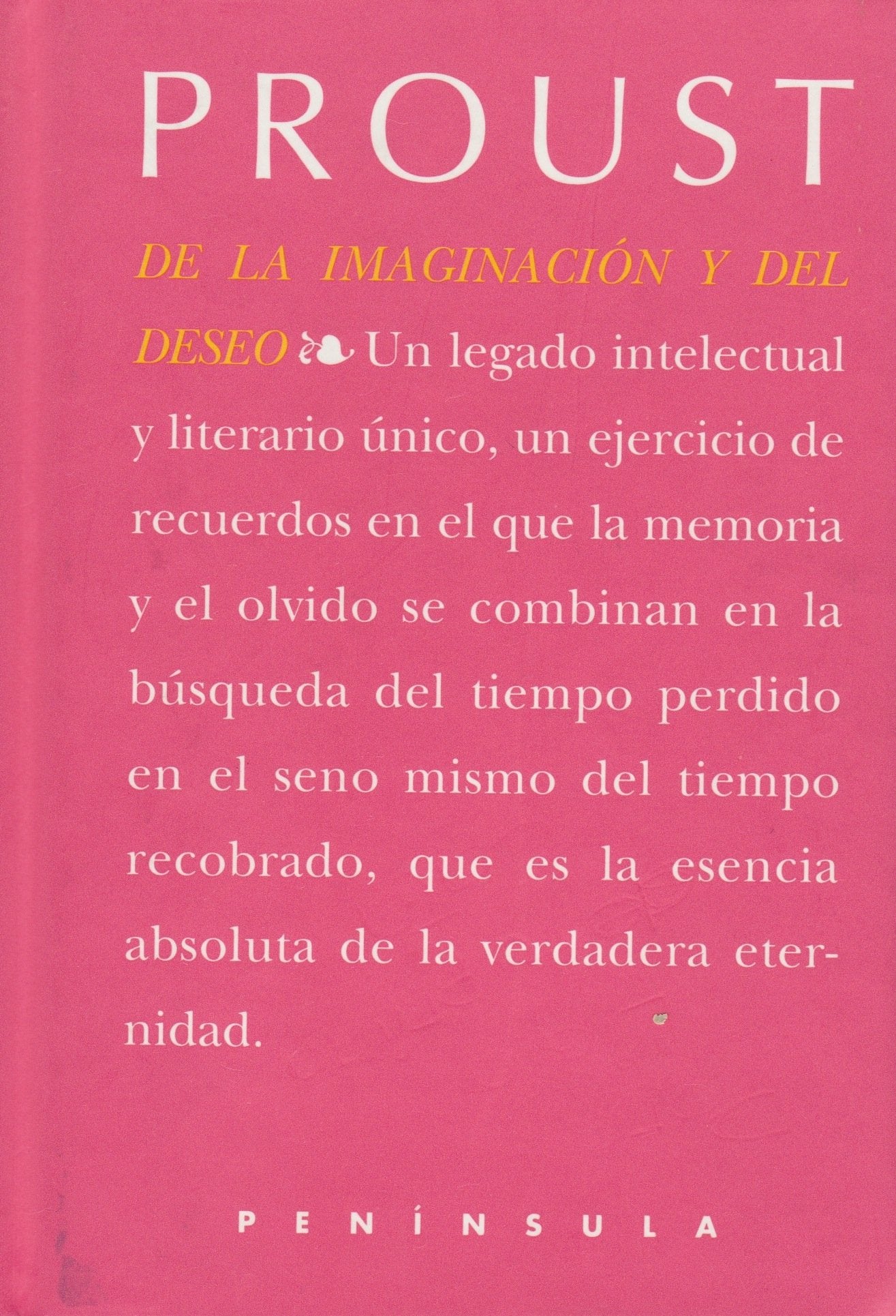De la imaginación y del deseo.