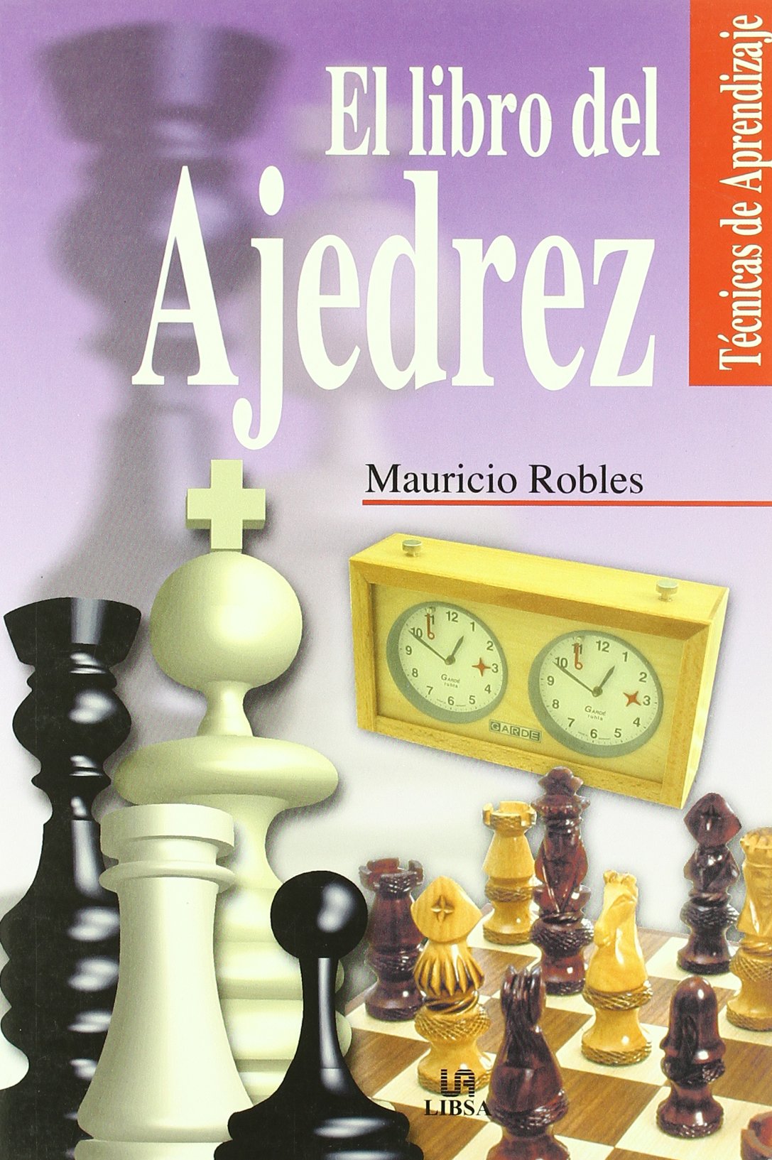 El Libro del Ajedrez (Técnicas de Aprendizaje)