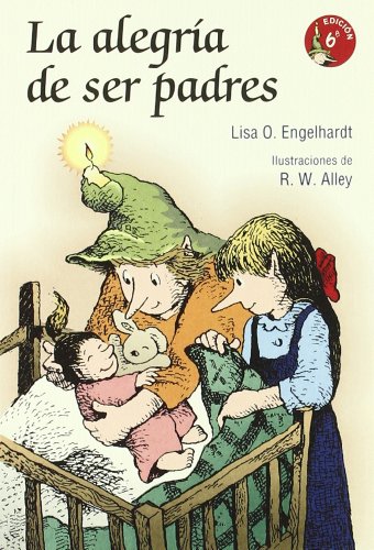 La alegría de ser padres (Minilibros Autoayuda)