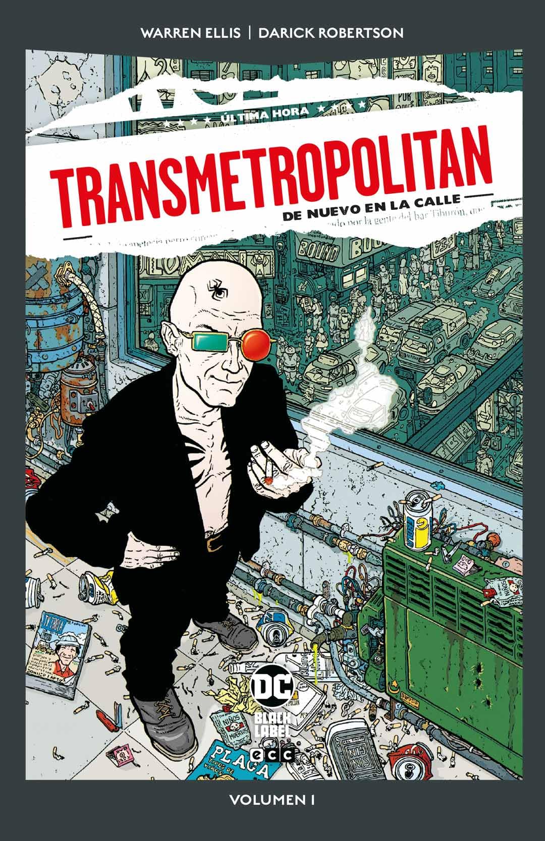 Transmetropolitan vol. 1 de 10: De nuevo en la calle (DC Pocket) (Transmetropolitan (DC Pocket) O.C.)