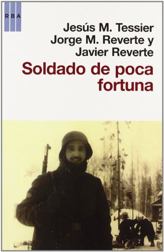 Soldado de poca fortuna (Ensayo y Biografía)