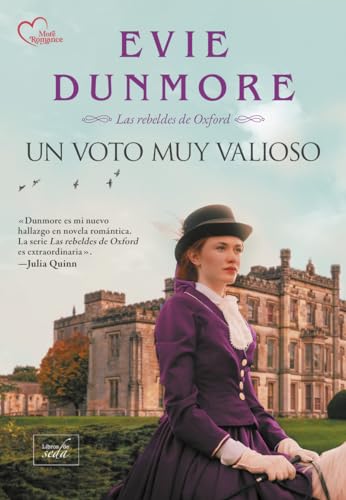 Un voto muy valioso: Las rebeldes de Oxford 1 (More Romance)
