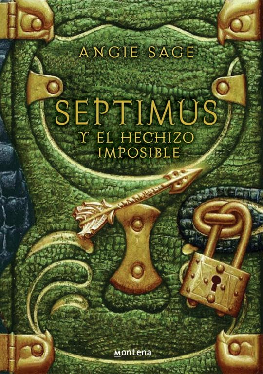 Septimus y el hechizo imposible (Septimus 2) (Montena)