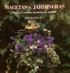 MACETAS Y JARDINERAS.DISE?OS Y CUID. (SIN COLECCION)
