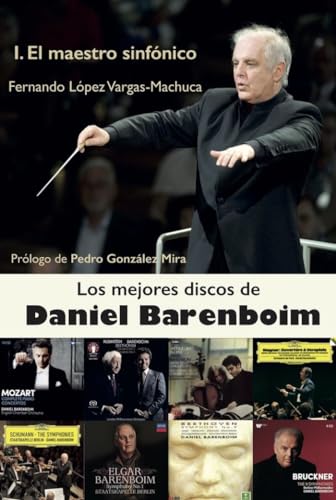 Los mejores discos de Daniel Barenboim: 1. El maestro sinfónico (Música)