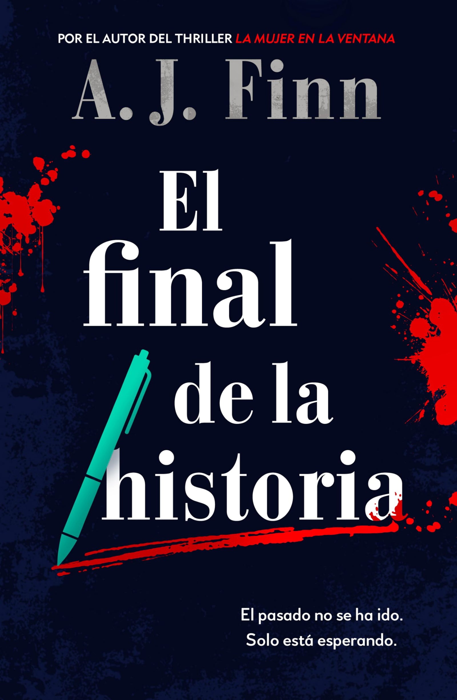El final de la historia (Novela de intriga)
