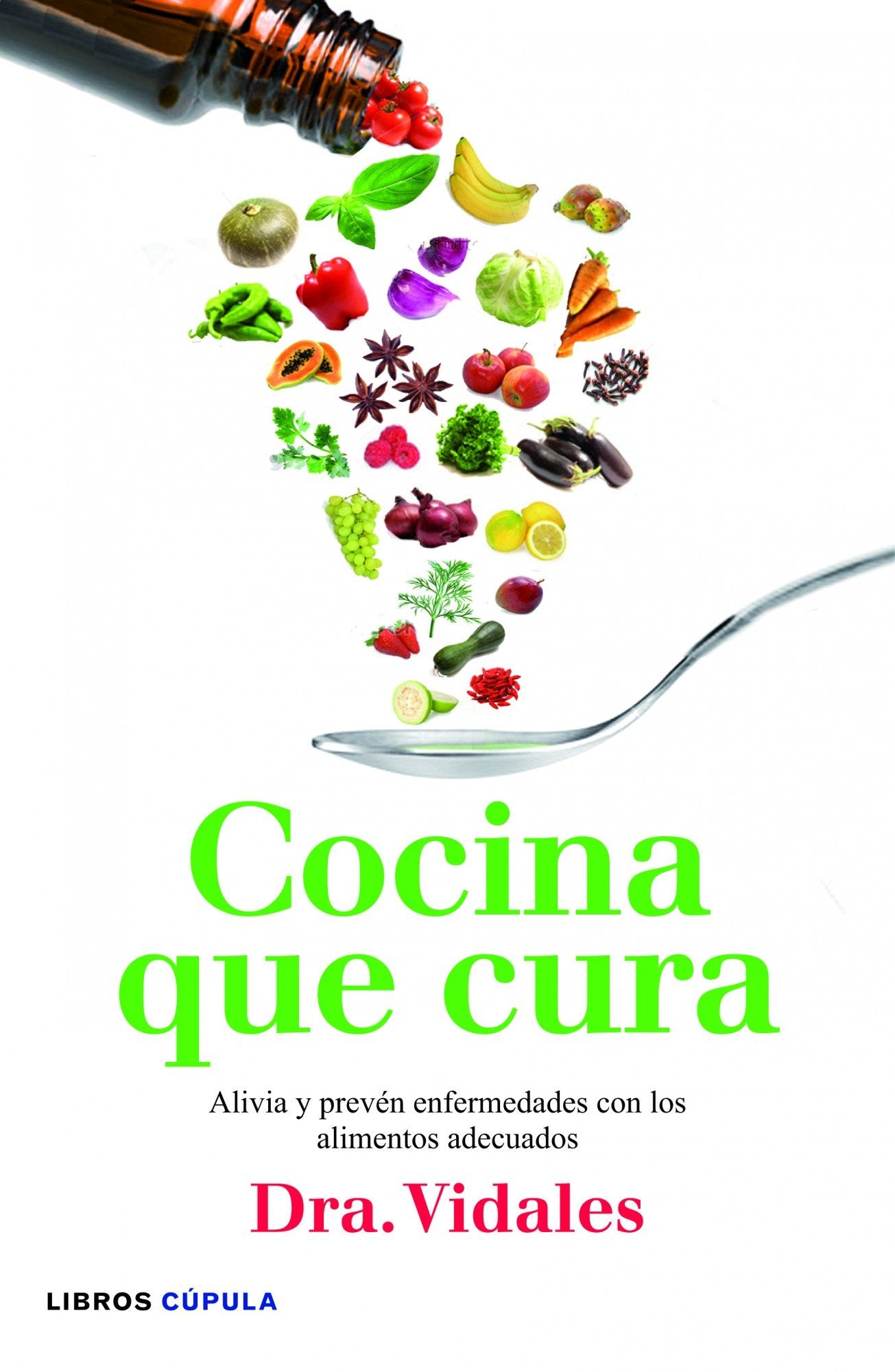 Cocina que cura: Alivia y prevén enfermedades con los alimentos adecuados (Salud y bienestar)