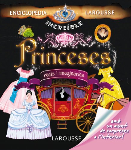 Princeses (Larousse - Infantil / Juvenil - Catalán - A Partir De 5/6 Años)
