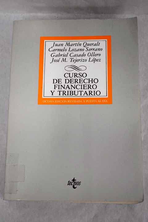 Curso de derecho financiero y tributario