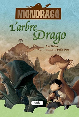 Mondragó. L'arbre Drago. Llibre 7 (Mondrago)