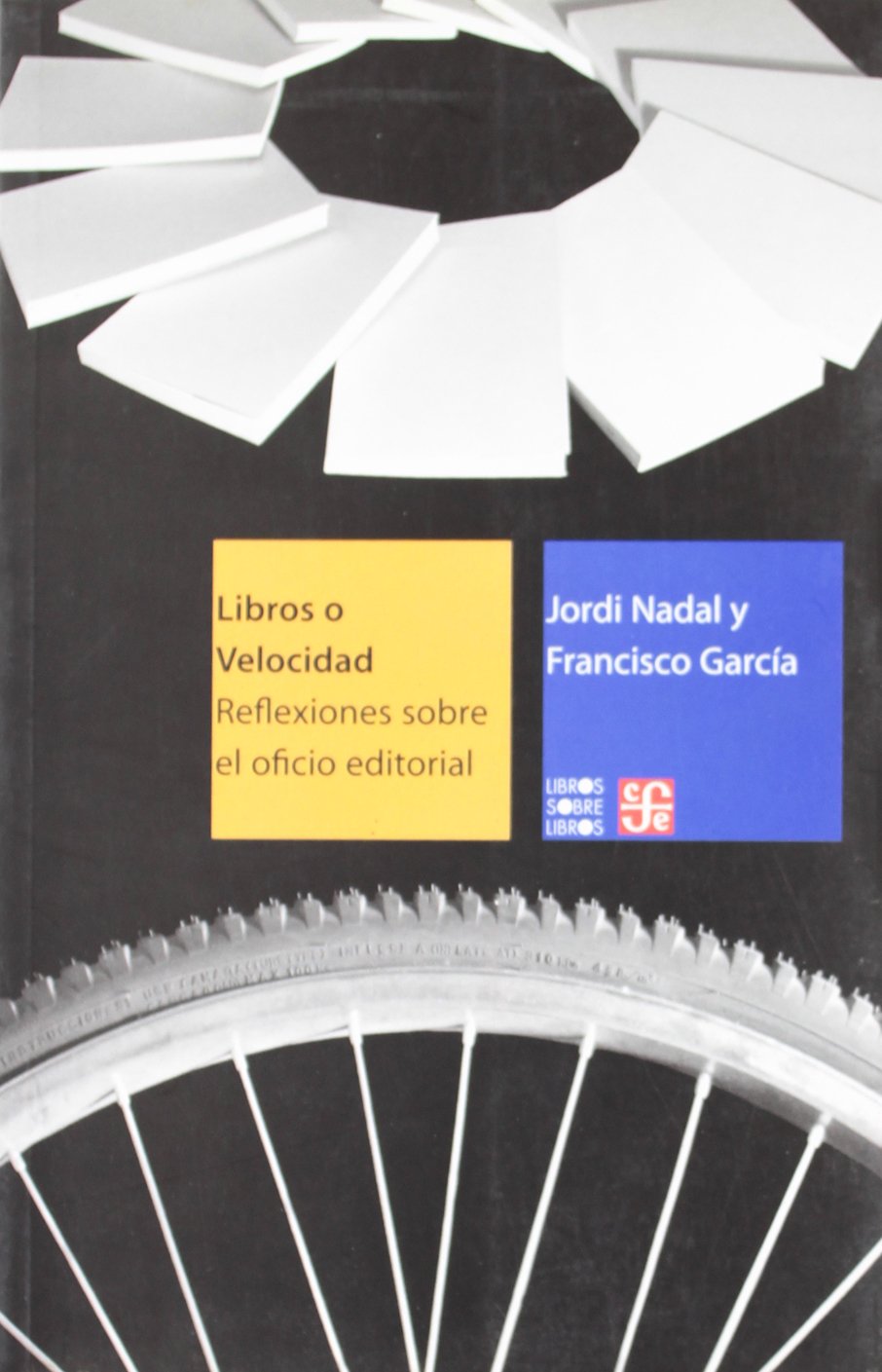 LIBROS O VELOCIDAD-REFLEXIONES OF.EDITOR (SIN COLECCION)