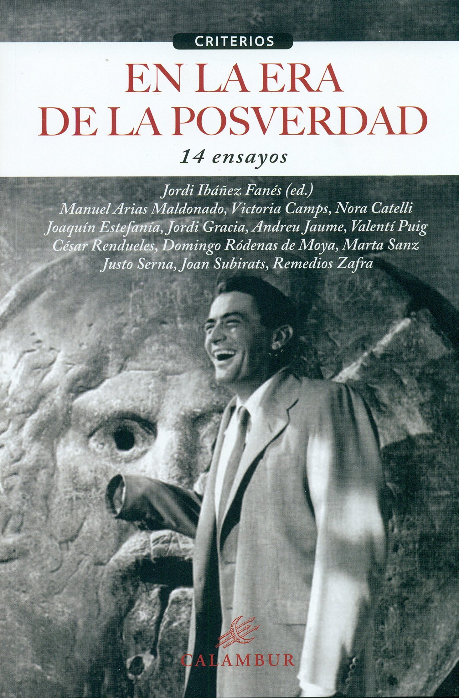 En la era de la posverdad. 14 ensayos