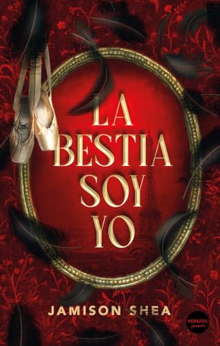 La bestia soy yo (JUVENIL)
