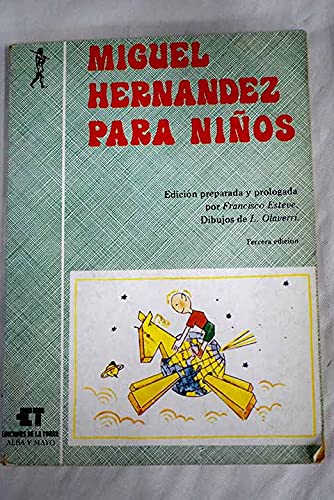 Miguel Hernandez Para Ninos (POESIA PARA NINOS/MIGUEL HERNANDEZ FOR CHILDREN)