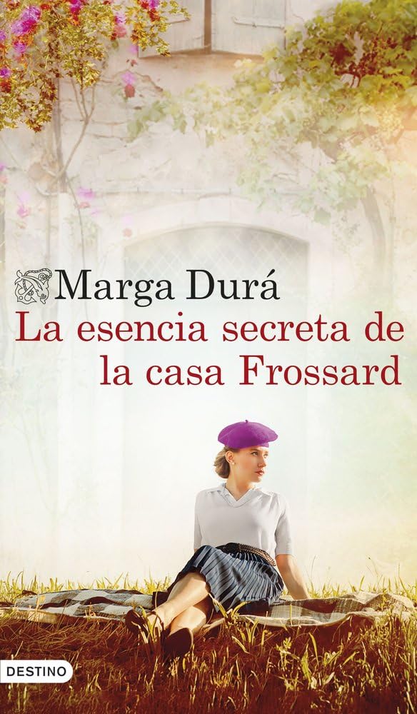 La esencia secreta de la casa Frossard (Áncora & Delfín)