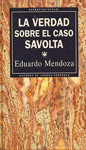 La Verdad sobre el Caso Savolta