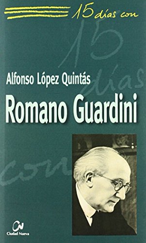 Romano Guardini: 37 (15 días con)