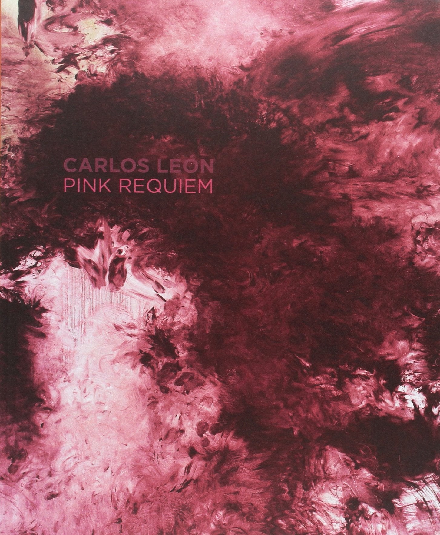 Carlos León. Pink Requiem