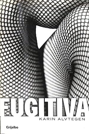FUGITIVA-GRIJALBO (NOVELA DE INTRIGA)