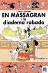 En Massagran i la diadema robada: 12 (Còmic Massagran)