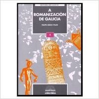 A romanizacion de Galicia