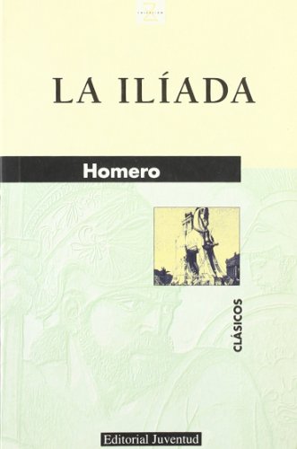 La Iliada (CLASICOS)