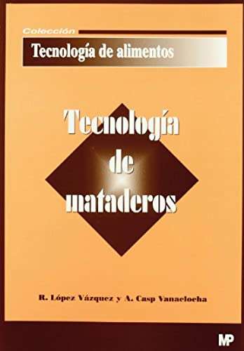 Tecnología de mataderos (Industrias Alimentarias)