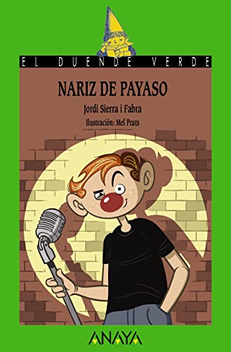 Nariz de payaso (LITERATURA INFANTIL - El Duende Verde)