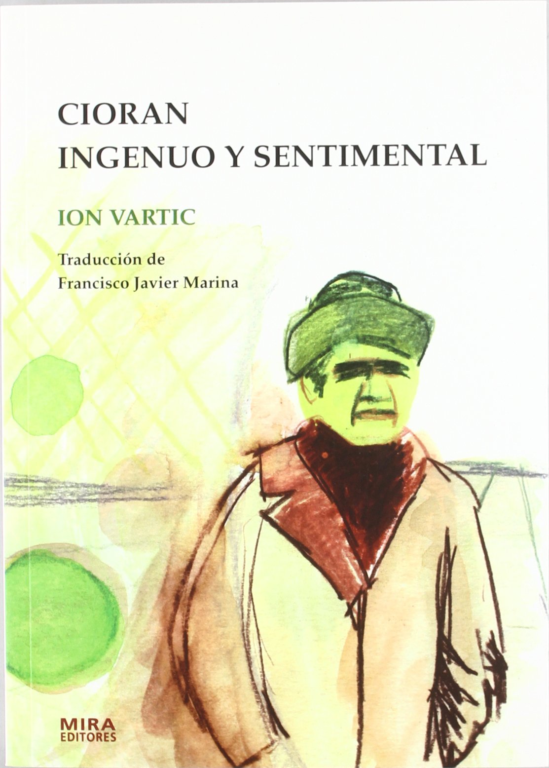 Cioran ingenuo y sentimental