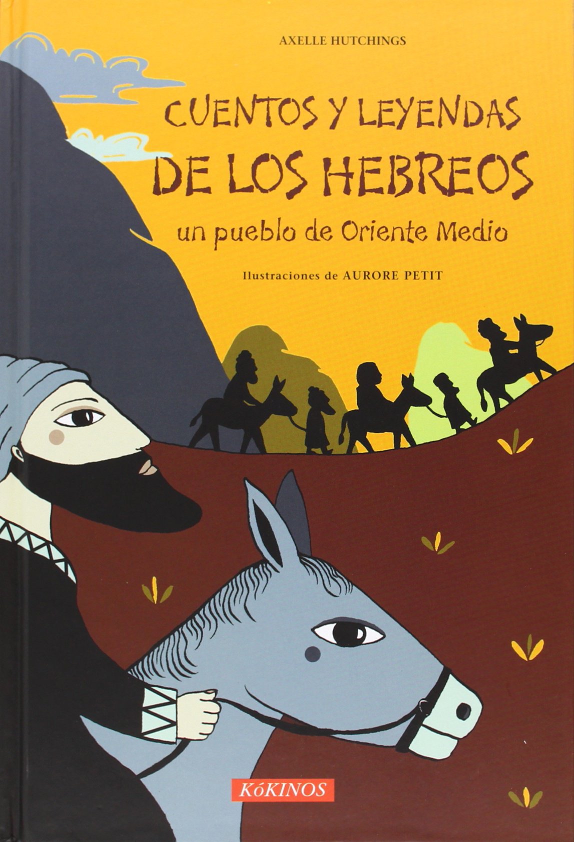 Cuentos y leyendas de los hebreos, un pueblo de Oriente Medio