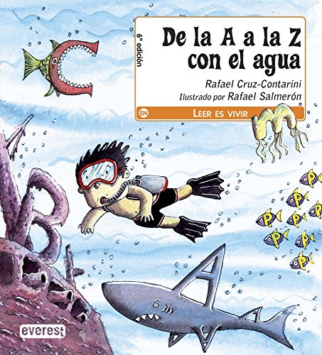 De la A a la Z con el agua (Leer es vivir)