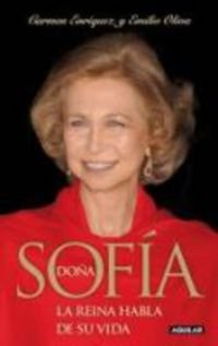 Doña Sofia: La reina habla de su vida