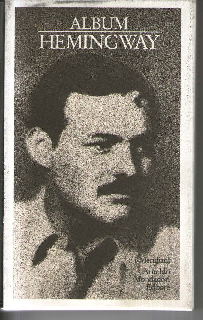 Album Hemingway (Album dei Meridiani)