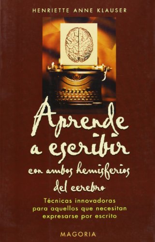 Aprende a escribir con ambos hemisferiosdel cerebro (MAGORIA)