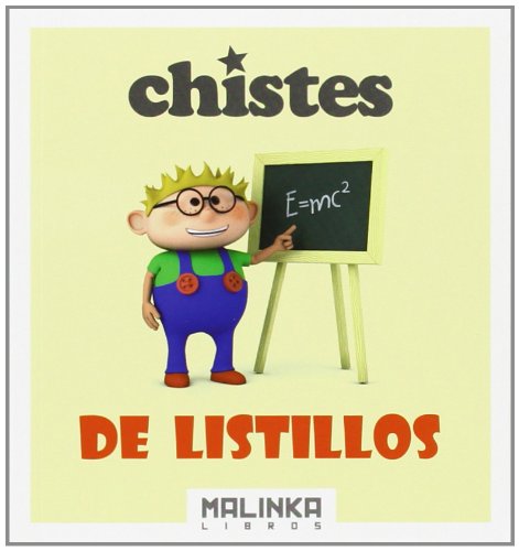 Chistes de listillos (MALINKA SLIM)