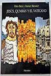 Jesús, qumran y el vaticano