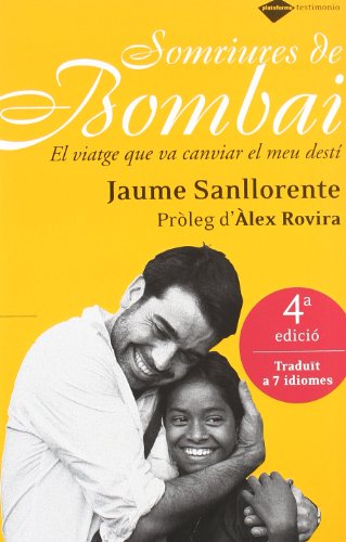 Somriures De Bombai. El Viatge Que Va Canviar El Meu Destí (català) (TESTIMONIO)