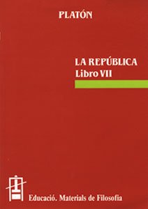 La República. Libro VII: 1 (Educació. Sèrie Materials de Filosofia)